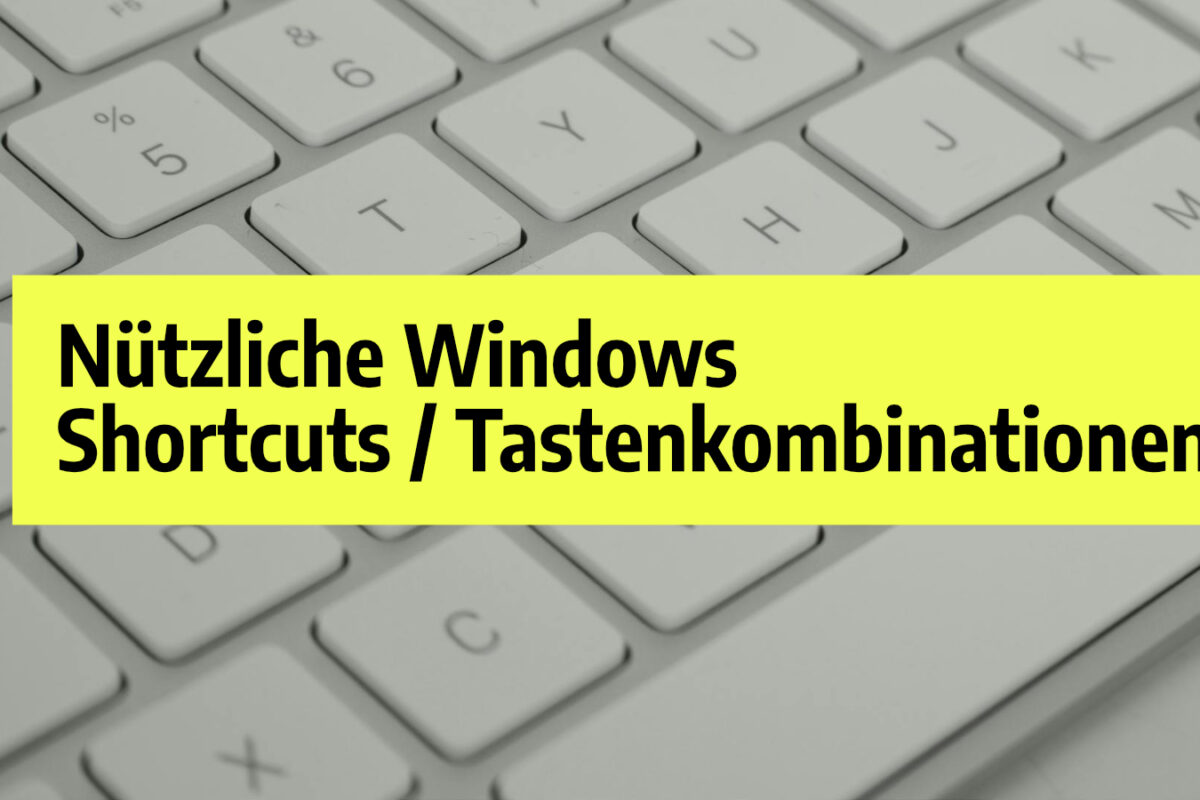 Nuetzliche-Windows-Shortcuts-Tastenkombinationen