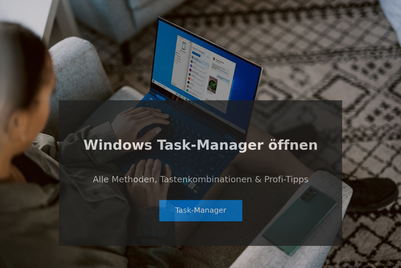 Windows Task-Manager öffnen – alle Methoden und Profi-Tipps und Lösungen für häufige Probleme.